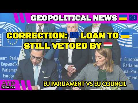 Video CORRECTION: EU Council Vote on EU Loan to Ukraine Still Vetoed by Orban