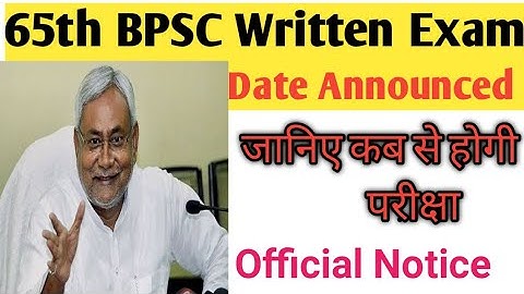 65th Bpsc mains written exam date update|Bssc inter level mains exam date|mains exam date