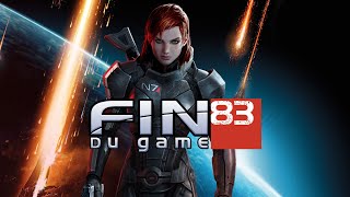 Fin Du Game - Episode 83 - Mass Effect 1