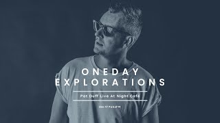 Pat Duff Live At Night Café, PaksFM [ONEDAY - EXPLORATIONS 2022.12.17.]