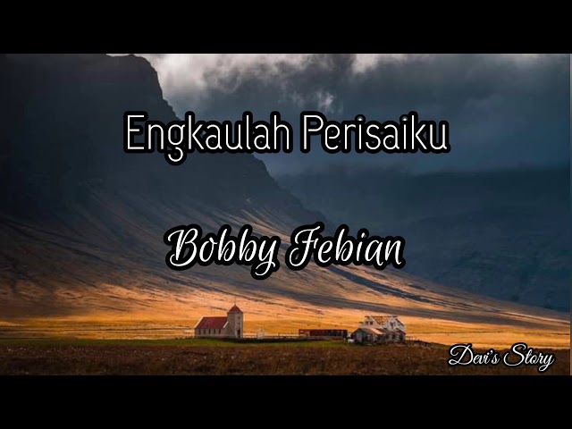 Bobby Febian - Engkaulah Perisaiku