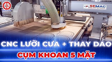 Máy CNC Lưỡi Cưa Thay Dao Mâm + Cụm Khoan 5 Mặt SM 1325 R1SD AG