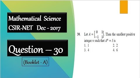 CSIR NET Dec 2017 Question 30| Linear Algebra