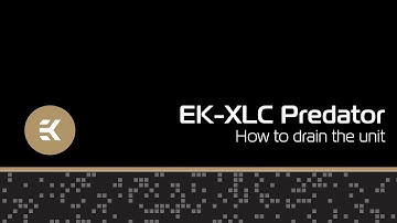 EK-XLC Predator - How to drain the unit?