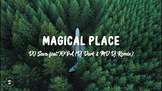 Magical place - DJ Sava feat.IOVA (Dj Dark & MD Dj Remix) 🌴  Audio Paradise