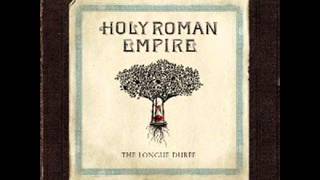 Watch Holy Roman Empire Take It Outside video