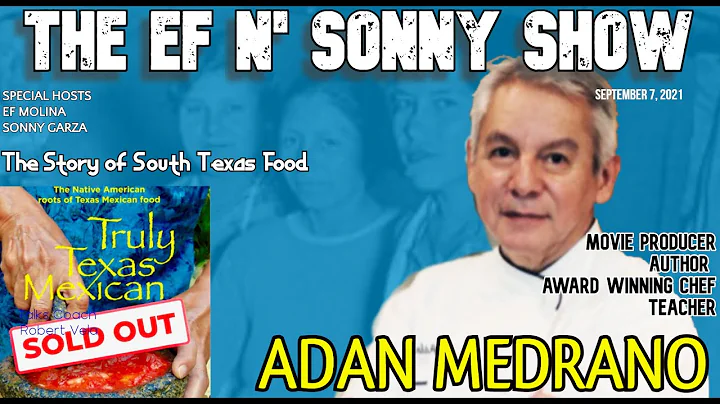 Adan Medrano Truly Texas Mexican Interview // Sout...