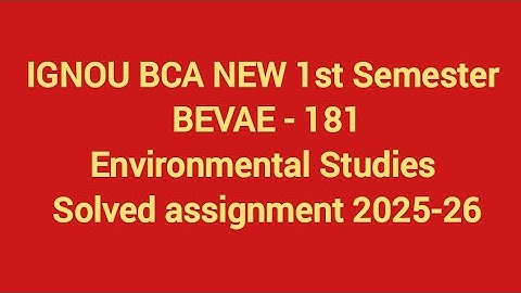 BEVAE-181 Solved Assignment July 2025/Jan 2026|BCA_NEW 1st Semester Solved Assignment 2025-26 #ignou