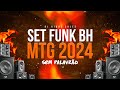 Set de funk light 2024 as mais tocadas de bh  dj rique sales  funksempalavro semvinheta