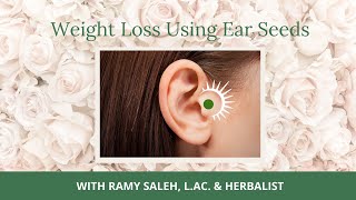 Weight Loss using Acupressure & Ear seeds