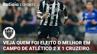 EQUIPE DA ITATIAIA ELEGE O MELHOR EM CAMPO DE ATLÉTICO 2 X 1 CRUZEIRO