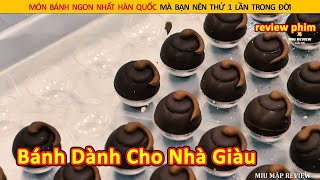 Những Chiếc Bánh Hạng Sang Chỉ Dành Cho Giới Thượng Lưu Xứng Tầm || Review Con Người Và Cuộc Sống screenshot 4