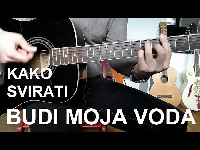 Budi Moja Voda - lekcija na GITARI