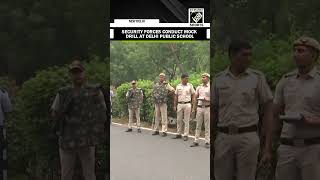 Security forces conduct mock drill at Delhi Public School in RK Puram area