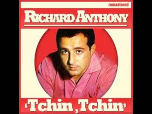 Richard Anthony - Tchin Tchin