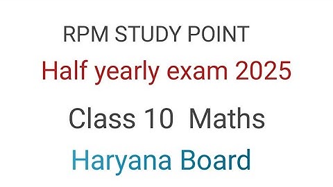 class 10 Mathematics half yearly exam 2025 Haryana board