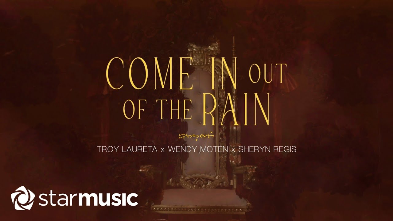 Troy Laureta x Wendy Moten x Sheryn Regis - Come In Out Of The Rain (Lyrics)