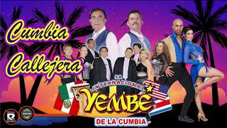 Video thumbnail of "CUMBIA CALLEJERA   SA INTERNACIONAL YEMBE DE LA CUMBIA"