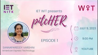 IET | WIT Presents PitcHER | EP1