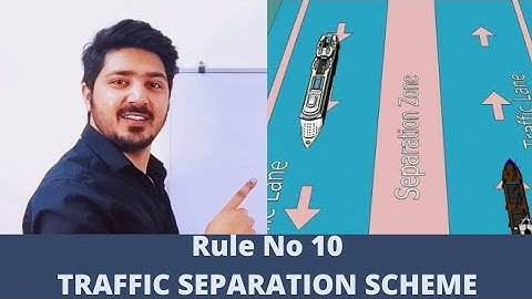 Rule no 10 | Traffic Separation Scheme |Navigation| |ROR| |Merchant Navy| |Deck Officer|