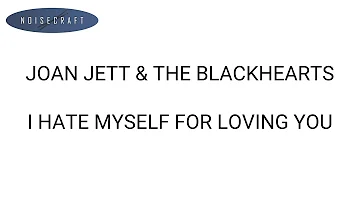 Joan Jett & The Blackhearts - I Hate Myself for Loving You Drum Score