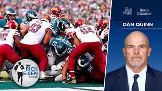 Commanders HC Dan Quinn on Whether or Not NFL Will Ban the Tush Push | The Rich Eisen Show