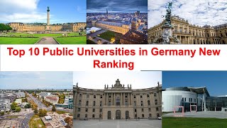 Top 10 PUBLIC UNIVERSITIES IN GERMANY New Ranking