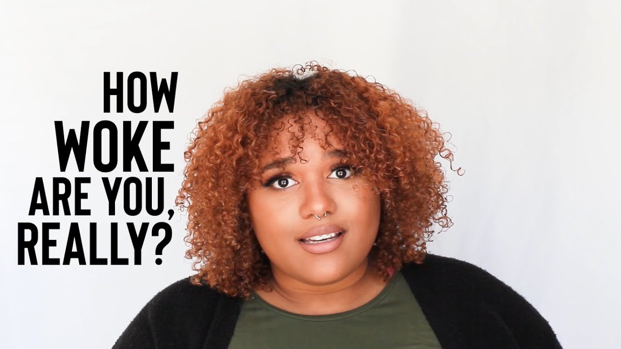 HOW WOKE ARE YOU, REALLY? YouTube