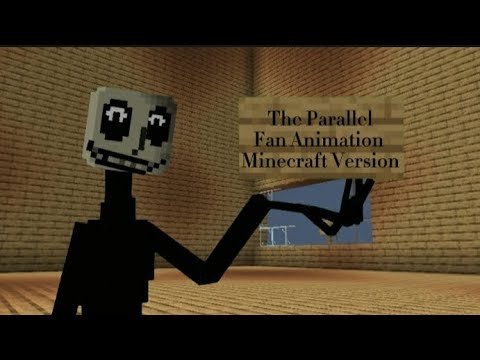 The Scariest The Parallel Animation in DECADES, MINECRAFT VERSION!