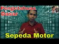 Dasar-Dasar Mesin Sepeda Motor