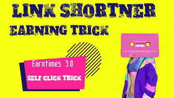 Url Shortener Unlimited Trick || Url Shortner Self click || 100% working 2022 || Earn money online