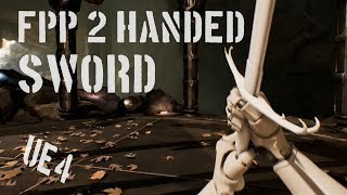 FPP Melee Animset - Two Handed Sword - UE4