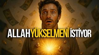 Allah Bir Kulunu Yüceltmek İstediğinde Ne Olur? 7 İlahi İşaret Ve Manevî Yükselişin Sırrı