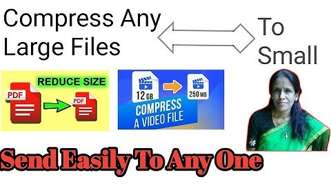 Compress Any Large File 🗃️ To Small Send To Any One