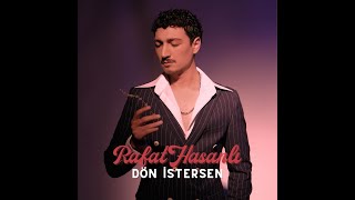 Rafat Hasanlı - Dön İstersen Resimi