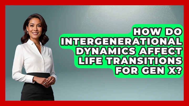 How Do Intergenerational Dynamics Affect Life Transitions for Gen X? | The Gen X Rewind News