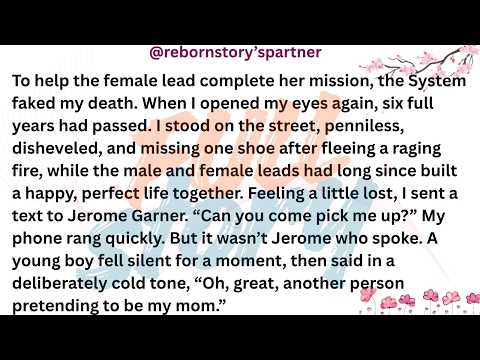 To help the female lead complete her mission, the System faked my death. When I opened my eyes again