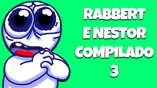 20 MINUTOS!! COMPILADO DA SEMANA DE RABBERT E NESTOR DUBLADO @Rabbert