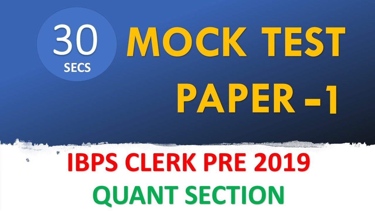 IBPS CLERK 2019 MOCK TEST PAPER || QUANTITATIVE APTITUDE || BANK EXAMS