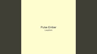 Pulse Ember