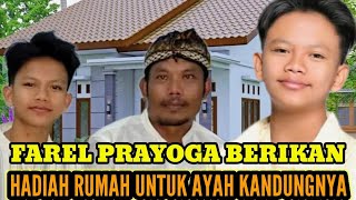 UNEXPECTED ‼️FAREL PRAYOGA GIVES A HOUSE TO HIS BIOLOGICAL FATHER ❗very touched...