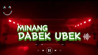 MINANG REMIX DABEK UBEK - Angga Latief  || LAGU ACARA TERBARU 2023