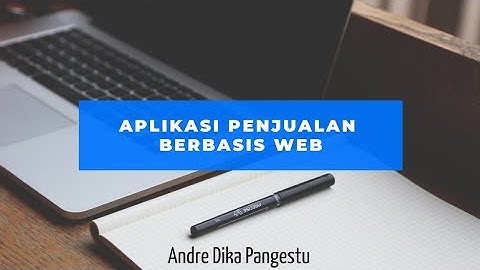 Aplikasi Penjualan Berbasis Web | UAS Pemrograman Web Lanjut