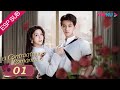 ESPSUB [El contraataque romántico] | EP01 | Romance / Moderno | Guo Jianan / Yang Xueer  | YOUKU