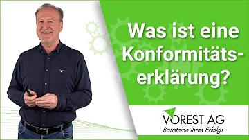 Was versteht man unter Konformitätserklärung?