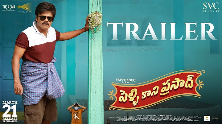 Pelli Kani Prasad Trailer | Sapthagiri, Priyanka | Abhilash Reddy | SVC Release | March 21st Release