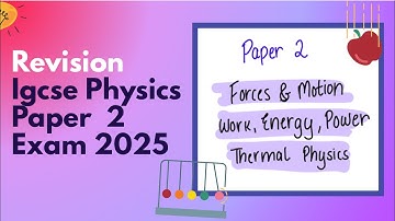 IGCSE Physics Paper 2| Solved Ex Forces, Motion, Energy, Power & Thermal