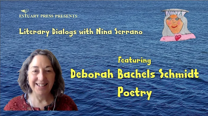 Literary Dialogs with Nina Serrano Featuring Debor...
