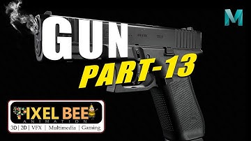 gun 3d model in autodeskmaya part 13 / autodeskmayatutorial / pixelbeeanimation / srinuyadav