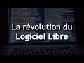 La révolution du Logiciel Libre (Qu'est-ce qu'un logiciel libre ?)